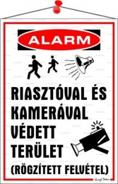 Információs tábla, 35x25 cm, "Riasztóval és kamerával védett terület"